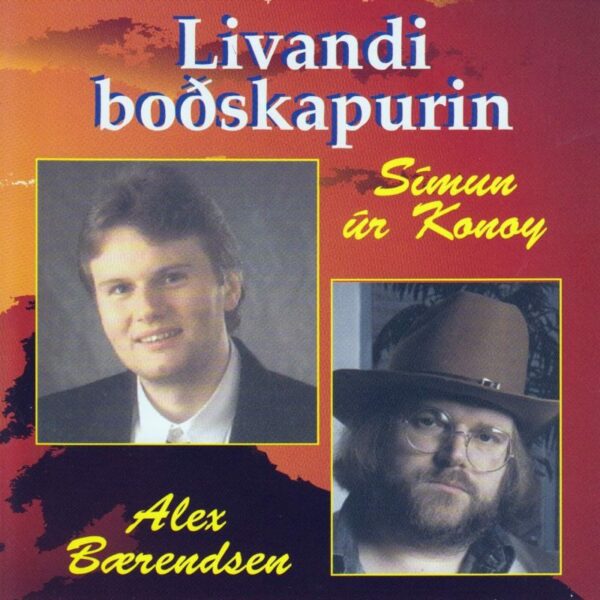 Livandi Boðskapurin - Alex & Símun Konoy
