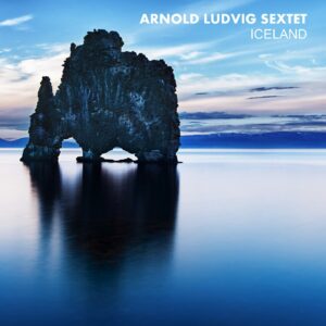 Iceland - Arnold Ludig Sextet