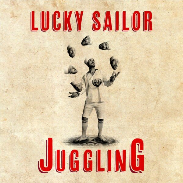 Juggling - Lucky Sailor