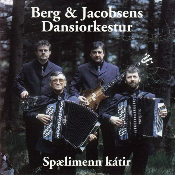 Spælimenn kátir - Berg & Jacobsens Dansiorkestur