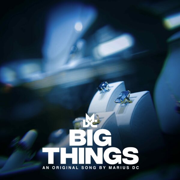 Big Things - Marius DC