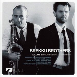 Vol. 2 : From Boston to Tórshavn - Brekku Brothers