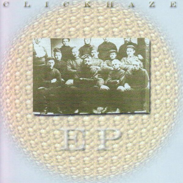 EP - Clickhaze
