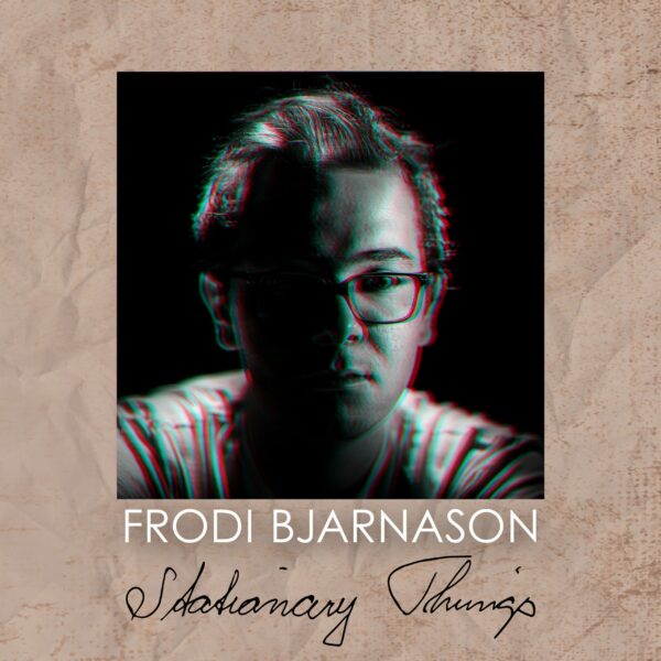 Stationary Things - Fróði Bjarnason