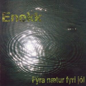 Fýra nætur fyri jól - Enekk