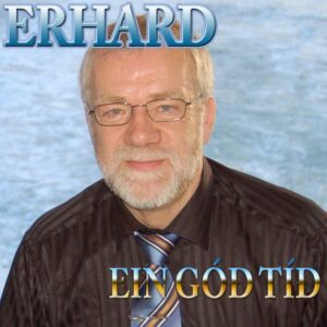 Ein Góð Tíð - Erhard