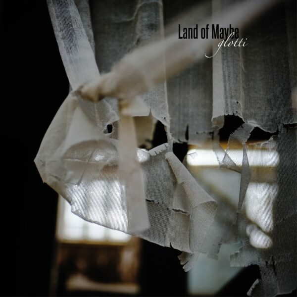 Glotti - Land of Maybe