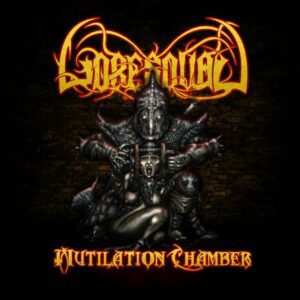 Mutilation Chamber - Goresquad