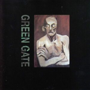 Green Gate - Green Gate