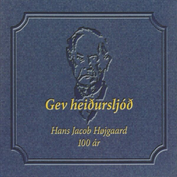 Gev Heiðursljóð - Hans Jacob Højgaard