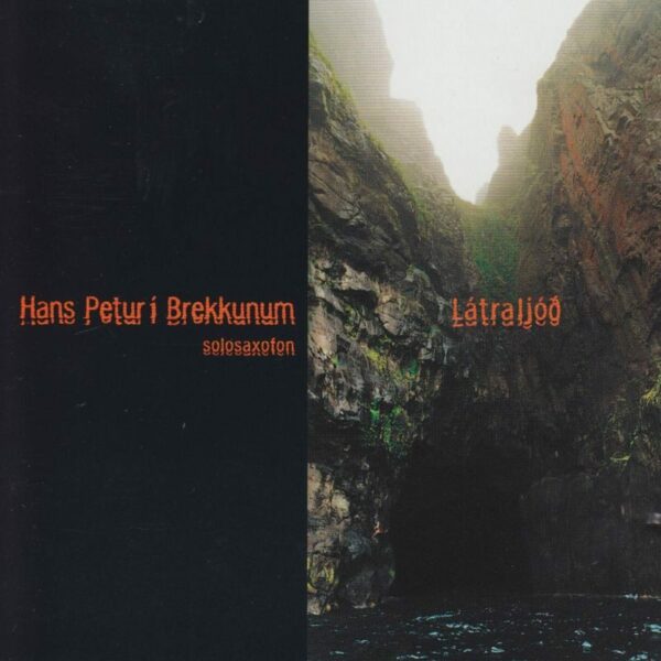 Látraljóð - Hans Petur í Brekkunum