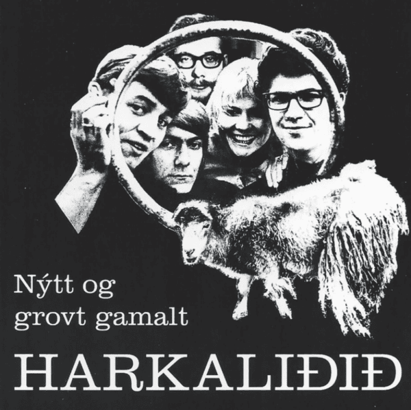 Nýtt og grovt gamalt - Harkaliðið
