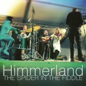 The Spider In The Fiddle - Himmeland