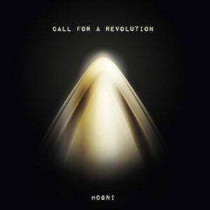 Call For A Revolution - Hogni