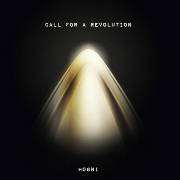 Call For A Revolution - Hogni