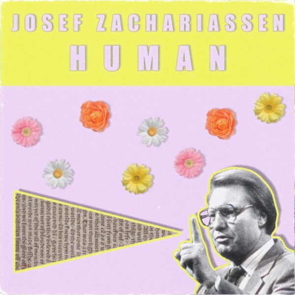 Human - Josef Zachariassen
