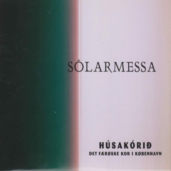 Sólarmessa - Húsakórið