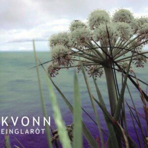 Einglarót - Kvonn