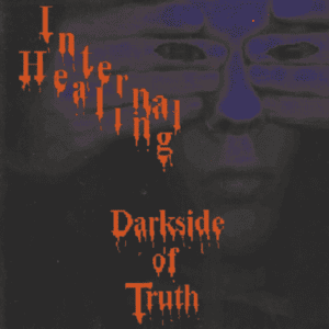 Darkside of Truth - Internal Healing