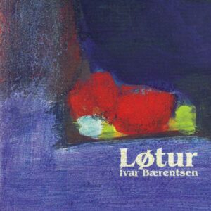 Løtur - Ívar Bærentsen