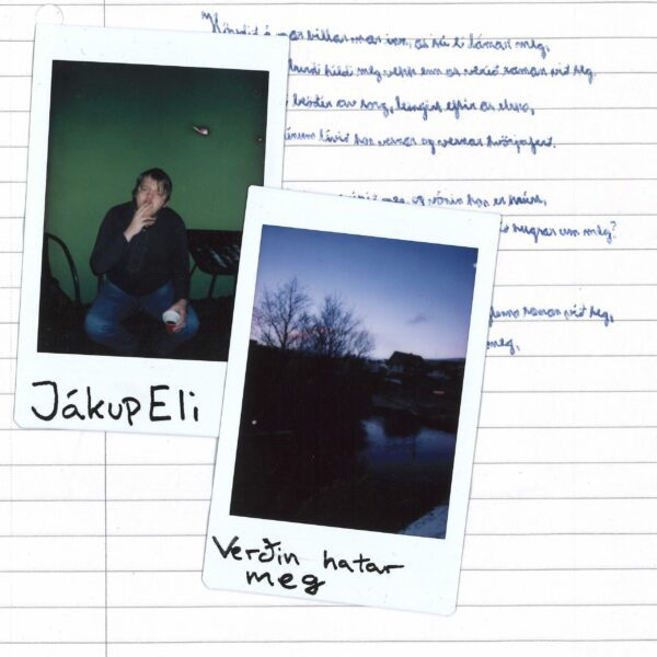 Verðin Hatar Meg - Jákup Eli