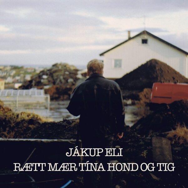 Rætt Mær Tína Hond Og Tig - Jákup Eli