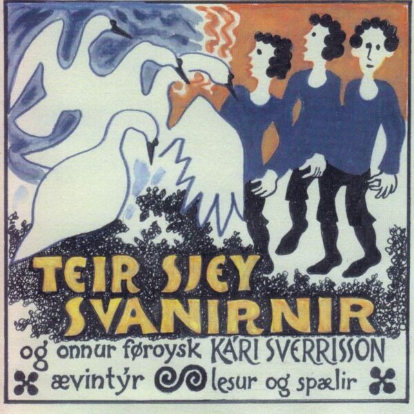 Teir sjey svanirnir - Kári Sverrisson