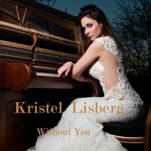 Without You - Kristel Lisberg