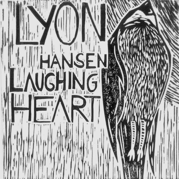 Laughing Heart - Lyon Hansen