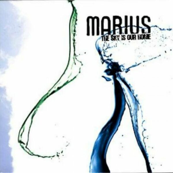 The Sky Is Our Home - Marius