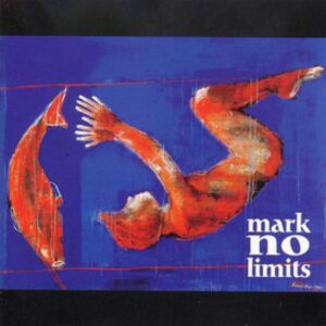 Mark No Limits - Mark No Limits