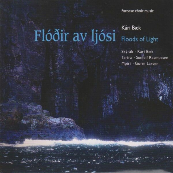 Flóðir av ljósi - Kári Bæk
