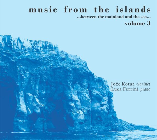 Music from the Islands, vol. 3 - Jože Kotar & Luca Ferrini