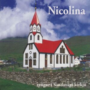Nicolina syngur í Sandavágs kirkju - Nicolina