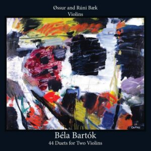 44 Duets for Two Violins - Béla Bartók, Rúni Bæk & Øssur Bæk