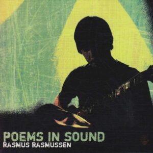 Poems in Sound - Rasmus Rasmussen