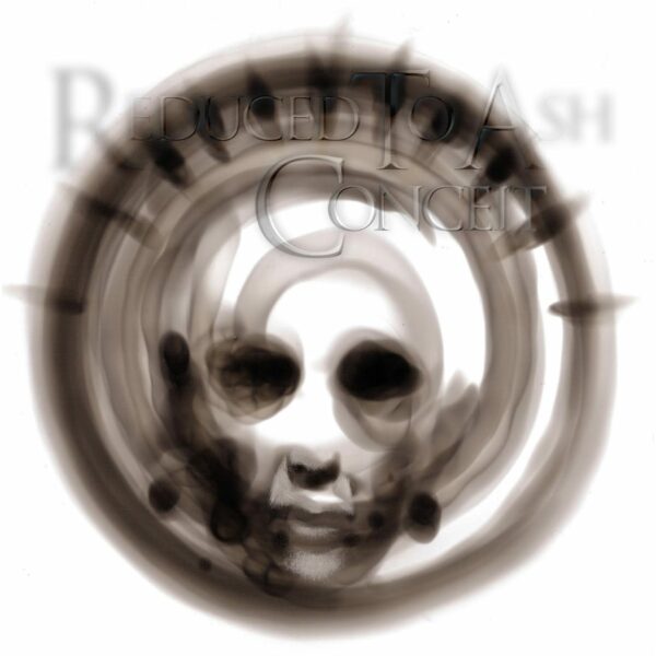 Conceit - Reduced To Ash