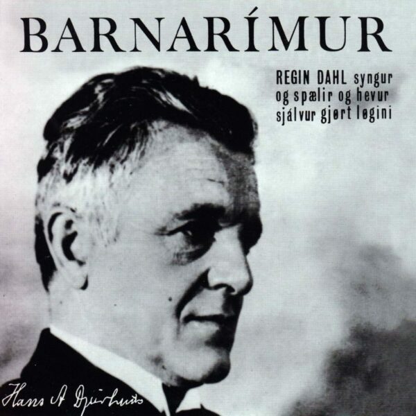 Barnarímur - Regin Dahl & H. A. Djurhuus