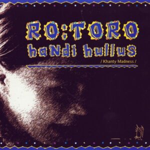 Handi hullus - Ro:Toro