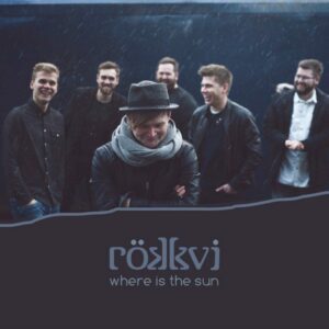 Where Is The Sun - Røkkvi