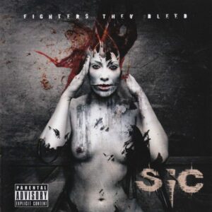 Fighters They Bleed - Sic