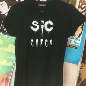 Sic Chick T-Shirt - Sic