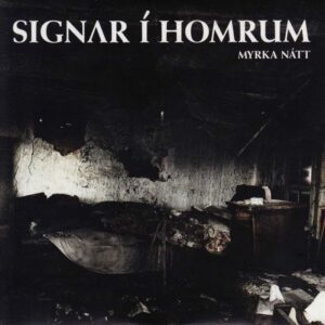 Myrka nátt - Signar í Homrum