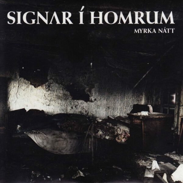 Myrka nátt - Signar í Homrum