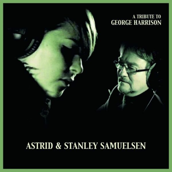 A Tribute to George Harrison - Stanley Samuelsen