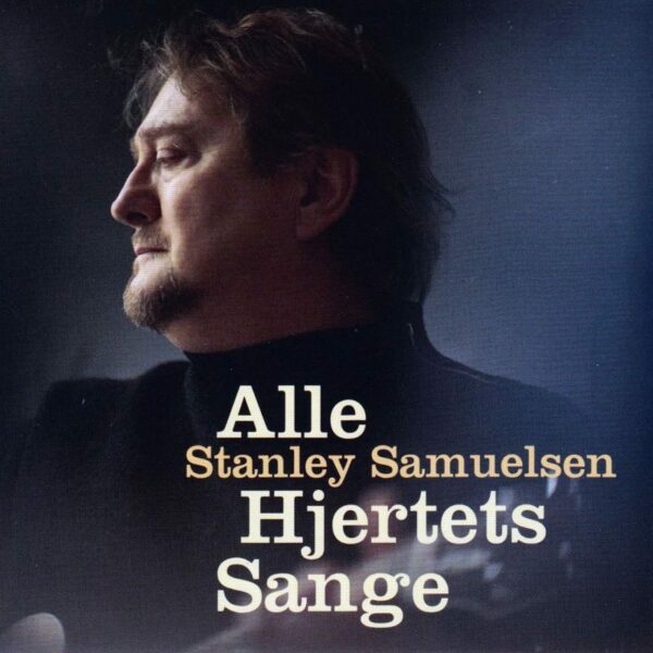 Alle hjertets sange - Stanley Samuelsen