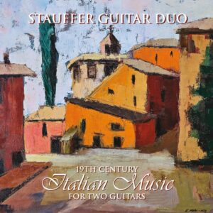 19th Century Italian Music - Stauffer Guitar Duo