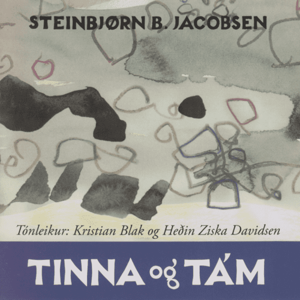 Tinna Og Tám - Steinbjørn B. Jacobsen