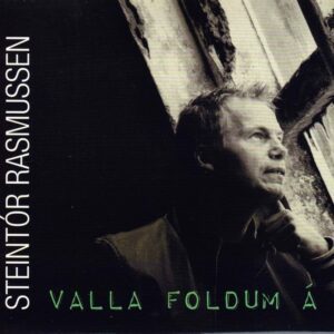 Valla foldum á - Steintór Rasmussen