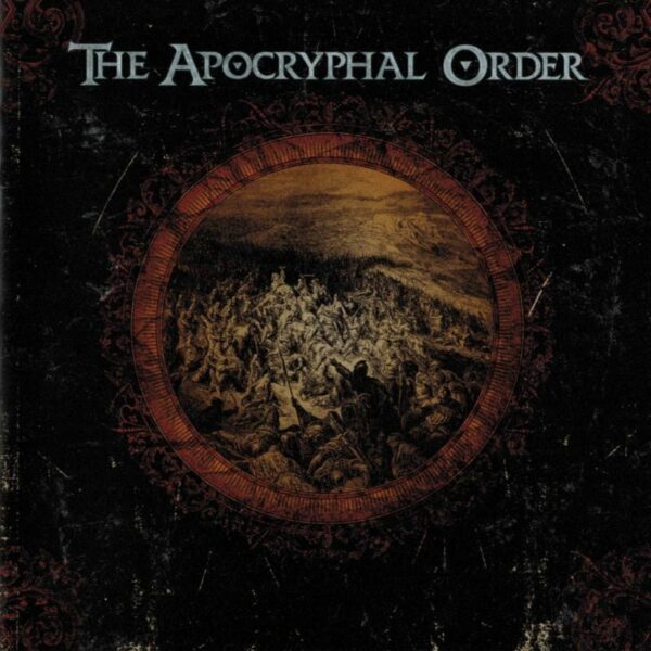 The Apocryphal Order - The Apocryphal Order